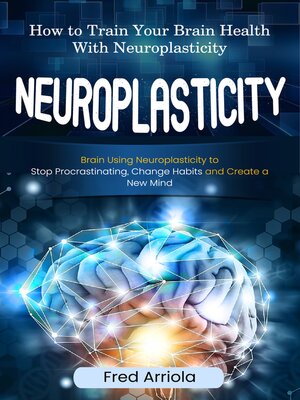 cover image of Neuroplasticity